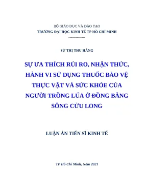 Luận án tiến sĩ sự ưa thích rủi ro nhận thức hành vi sử dụng thuốc bảo vệ thực vật và sức khỏe của người trồng lúa