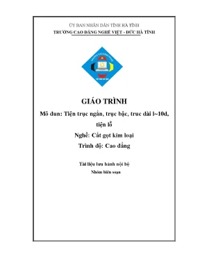 Giáo trình tiện trục ngắn trục bậc truc dài l10d tiện lỗ nghề cắt gọt kim loại cđ nghề việt đức hà tĩnh