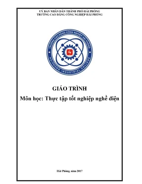 Giáo trình thực tập tốt nghiệp nghề điện ngành điện công nghiệp cđ công nghiệp hải phòng