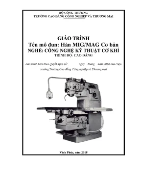 Giáo trình hàn migmag cơ bản nghề công nghệ kỹ thuật cơ khí cđ công nghiệp và thương mại