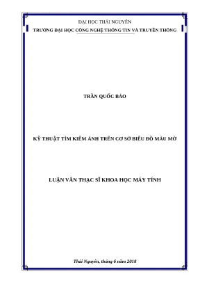 Luận văn thạc sĩ kỹ thuật tìm kiếm ảnh trên cơ sở biểu đồ màu mờ
