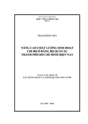 Luận văn thạc sĩ chính trị học nâng cao chất lượng sinh hoạt chi bộ ở đảng bộ quân sự thành phố hồ chí minh hiện nay