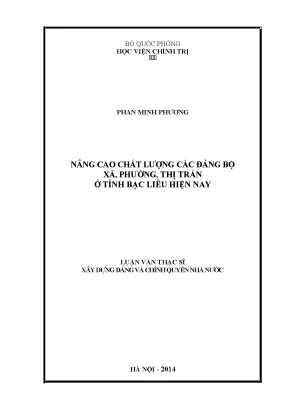 Luận văn thạc sĩ chính trị học nâng cao chất lượng các đảng bộ xã phường thị trấn ở tỉnh bạc liêu hiện nay