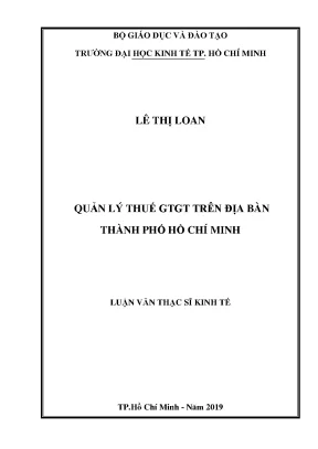 Quản lý thuế GTGT trên địa bàn TP. Hồ Chí Minh - Luận văn thạc sĩ