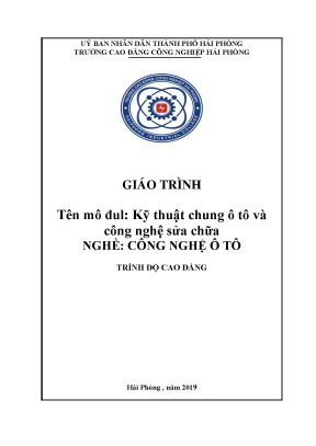 Giáo trình kỹ thuật chung ô tô và công nghệ sửa chữa ngànhcông nghệ ô tô cđ công nghiệp hải phòng