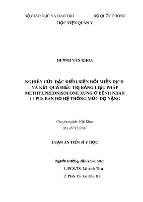 Luận án tiến sĩ y học nghiên cứu đặc điểm biến đổi miễn dịch và kết quả điều trị bằng liệu pháp methylprednisolone xung ở bệnh nhân lupus ban đỏ hệ thống mức độ nặng