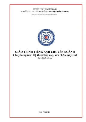 Giáo trình tiếng anh chuyên ngành ngành kỹ thuật lắp ráp sửa chữa máy tính cđ công nghiệp hải phòng
