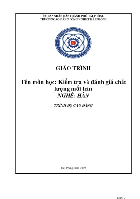 Giáo trình kiểm tra và đánh giá chất lượng mối hàn nghề hàn cđ công nghiệp hải phòng