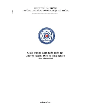 Giáo trình linh kiện điện tử ngành điện tử công nghiệp cđ công nghiệp hải phòng
