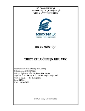Đồ án đố án môn học thiết kế lưới điện khu vực số liệu nguồn nguồn là thanh góp hệ thống 110 kv có công suất vô cùng lớn hệ số công suất là 0 85