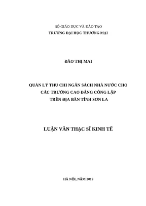 Luận văn thạc sỹ quản lý thu chi ngân sách nhà nước cho các trường cao đẳng công lập trên địa bàn tỉnh tại sơn la