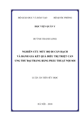 Luận án tiến sĩ y học nghiên cứu mức độ di căn hạch và đánh giá kết quả điều trị triệt căn ung thư đại tràng bằng phẫu thuật nội soi
