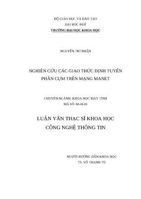 Luận văn tốt nghiệp nghiên cứu các giao thức định tuyến phân cụm trên mạng manet