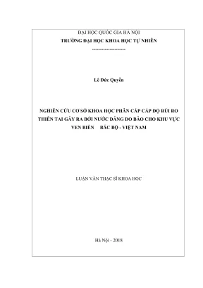 Luận văn thạc sĩ nghiên cứu cơ sở khoa học phân cấp cấp độ rủi ro thiên tai gây ra bởi nước dâng do bão
