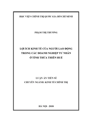 Luận án tiến sĩ lợi ích kinh tế của người lao động trong các doanh nghiệp tư nhân ở tỉnh thừa thiên huế