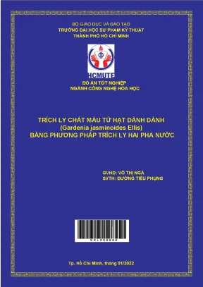 Đồ án hcmute trích ly chất màu từ hạt dành dànhgardenia jasminoides ellis bằng phương pháp trích ly hai pha nước