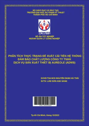 Đồ án hcmute phân tích thực trạng đề xuất cải tiến hệ thống đảm bảo chất lượng công ty tnhh dịch vụ sản xuất thiết bị aureole adms
