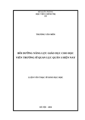 Luận văn bồi dưỡng năng lực giáo dục cho học viên trường sĩ quan lục quân 1 hiện nay