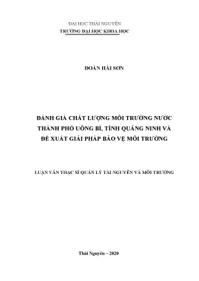 Luận văn thạc sĩ đánh giá chất lượng môi trường nước thành phố uông bí tỉnh quảng ninh và đề xuất giải pháp bảo vệ môi trường
