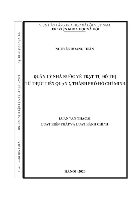 Luận văn thạc sĩ quản lý nhà nước về trật tự đô thị từ thực tiễn quận 7 thành phố hồ chí minh