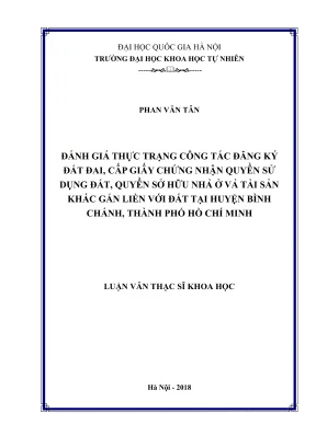 Luận văn thạc sĩ đánh giá thực trạng công tác đăng ký đất đai cấp giấy chứng nhận quyền sử dụng đất quyền sở hữu nhà ở và tài sản khác gắn liền với đất tại địa bàn huyện bình chánh thành phố hồ chí minh