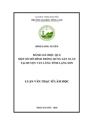 Luận văn thạc sĩ đánh giá hiệu quả của một số mô hình trồng rừng sản xuất tại huyện văn lãng tỉnh lạng sơn