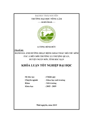 Khóa luận đánh giá ảnh hưởng hoạt động khai thác mỏ chì kẽm pác ả đến môi trường xã thượng quan huyện ngân sơn tỉnh bắc kạn