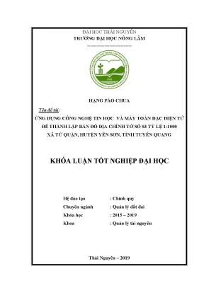 Khóa luận ứng dụng công nghệ tin học và máy toàn đạc điện tử để thành lập bản đồ địa chính tờ số 3 tỷ lệ 1 1000 xã tứ quận huyện yên sơn tỉnh tuyên quang