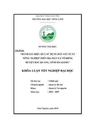 Đánh giá hiệu quả sử dụng đất nông nghiệp xã Vô Điếm, Bắc Quang, Hà Giang