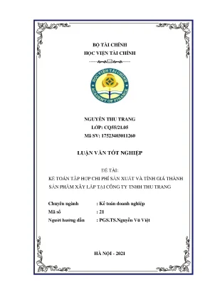 Kế toán chi phí sản xuất và tính giá thành sản phẩm xây lắp tại Công ty TNHH Thu Trang