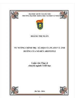 Luận văn thạc sĩ: Triết học tư tưởng chính trị xã hội Plato & ảnh hưởng đến Aristotle