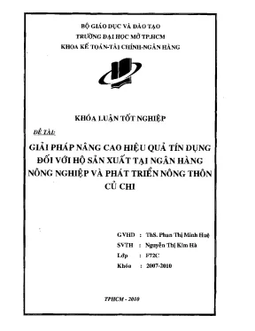 Giải pháp nâng cao hiệu quả tín dụng đối với hộ sản xuất tại ngân hàng nông nghiệp và phát triển nông thôn củ chi khóa luận tốt nghiệp đại học
