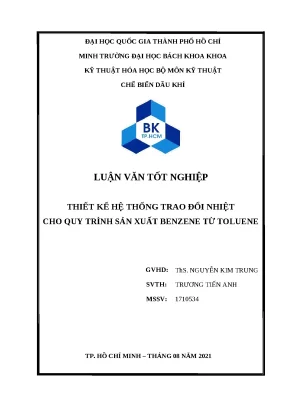 Luận văn tốt nghiệp thiết kế hệ thống trao đổi nhiệt cho quy trình sản xuất benzene từ toluene