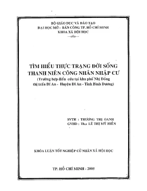 Tìm hiểu thực trạng đời sống thanh niên công nhân nhập cư trường hợp điển cứu tại khu phố nhị đồng thị trấn dĩ an huyện dĩ an tỉnh bình dương khóa luận tốt nghiệp đại học