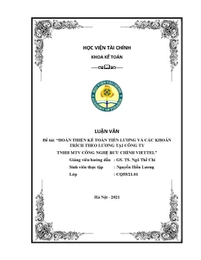 Hoàn thiện kế toán tiền lương và các khoản trích theo lương tại công ty tnhh mtv công nghệ bưu chính viettel luận văn tốt nghiệp chuyên ngành kế toán