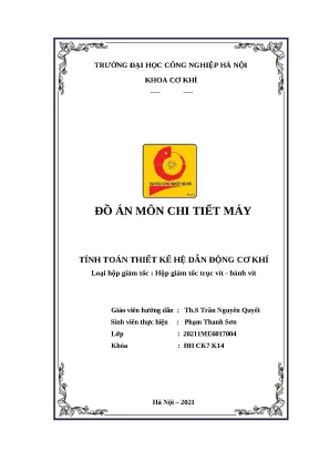 Đồ án chi tiết máy: Thiết kế hộp giảm tốc trục vít - bánh vít