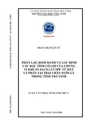 Phân lập & định danh Bacillus spp. probiotic từ gà Trà Vinh