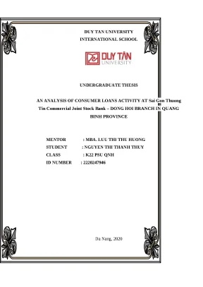 Undergraduate thesis an analysis of consumer loans activity at sai gon thuong tin commercial joint stock bank dong hoi branch in quang binh province