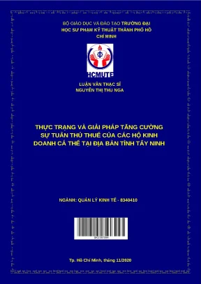 Luận văn thạc sĩ thực trạng và giải pháp tăng cường sự tuân thủ thuế của các hộ kinh doanh cá thể trên địa bàn tỉnh tây ninh