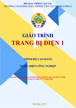 Giáo trình trang bị điện 1 nghề điện công nghiệp trình độ cao đẳng phần 1 cđ gtvt trung ương i