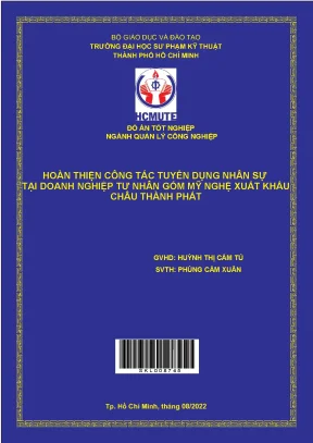 Đồ án hcmute hoàn thiện công tác tuyển dụng nhân sự tại doanh nghiệp tư nhân gốm mỹ nghệ xuất nhập khẩu châu thành phát