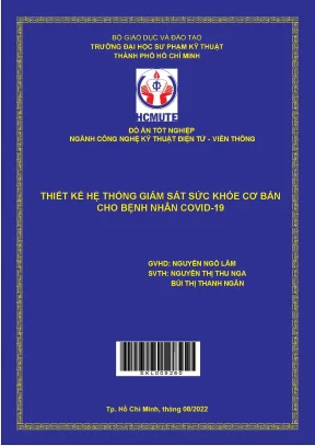 Đồ án hcmute thiết kế hệ thống giám sát sức khỏe cơ bản cho bệnh nhân covid 19