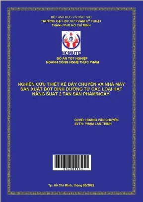 Thiết kế nhà máy sản xuất bột dinh dưỡng từ hạt 2 tấn/ngày