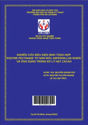 Tổng hợp enzyme pectinase A. niger và xử lý hạt cacao